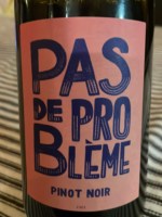 Pas de Probl?me Pinot Noir 2019