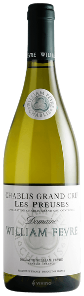 Domaine William F?vre Chablis Grand Cru 'Les Preuses' 2018
