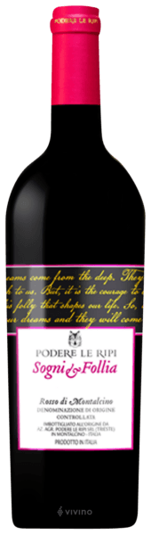 Podere le Ripi Sogni e Follia Rosso di Montalcino 2018